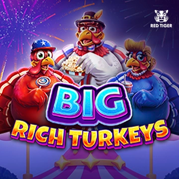 Big Rich Turkeys - ADAGAMING168
