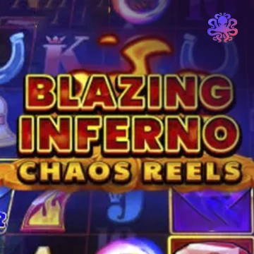 Blazing Inferno Chaos Reels - ADAGAMING168